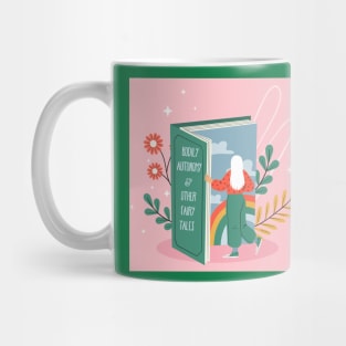 Bodily Autonomy and other Fairy Tales Mug